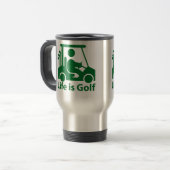 La vie est Golf Golf Golf Panier Vert Voyage Mug (Devant gauche)