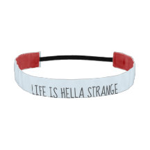 La vie est hella étrange