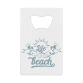 La vie est meilleure à la plage (Devant)