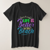 La vie est meilleure à la plage (Design devant)