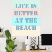 La vie est meilleure à la plage Poster Rétro (Bureau à domicile)