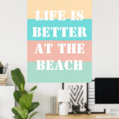 La vie est meilleure à la plage Poster Rétro (Bureau à domicile)