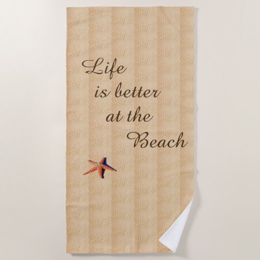 La vie est meilleure à la serviette de plage (Devant)