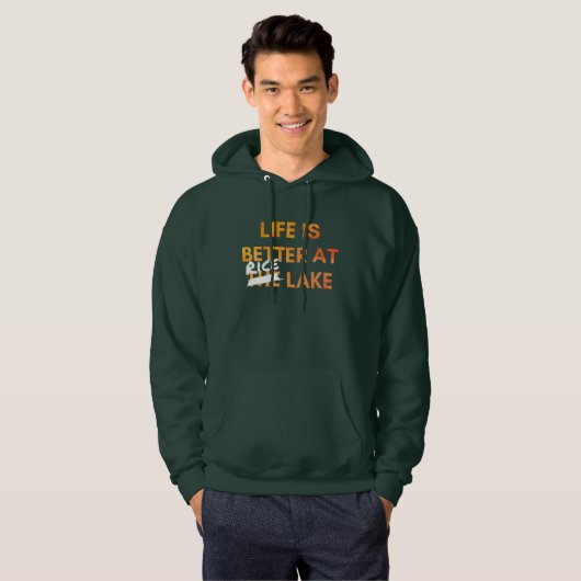 La vie est meilleure à Rice Lake Sweat - shirt à c (Devant entier)