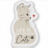 La vie est meilleure avec des autocollants de chat (Devant)