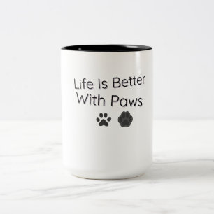 La vie est meilleure avec des pattes Mug pour amat