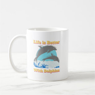 La vie est meilleure avec Dolphins Coffee Mug