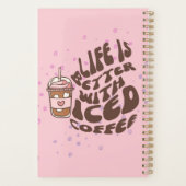 La Vie Est Meilleure Avec Le Café Glacé (Dos)