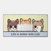 La vie est meilleure avec les chats - Cute Kittens (Clavier et souris)