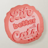 La vie est meilleure avec les chats, le coussin de (Dos)