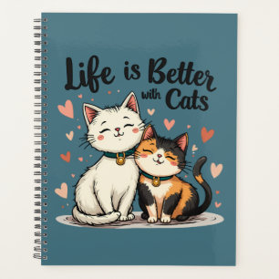 La vie est meilleure avec les chats mignonne Chat