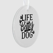 La vie est meilleure avec un chien (devant)