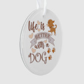 La vie est meilleure avec un chien citation drôle  (devant)