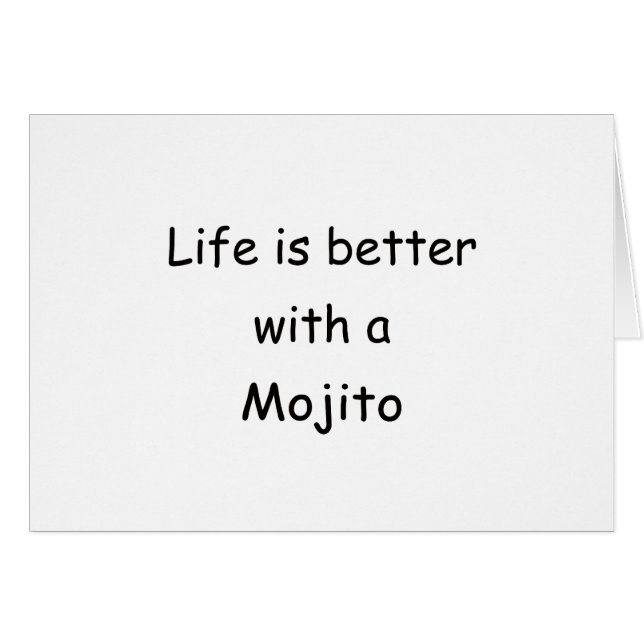 La vie est meilleure avec un Mojito (Devant horizontal)