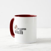 La vie est meilleure avec un mug Cavalier (Devant gauche)