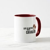 La vie est meilleure avec un mug Cavalier (Devant droit)