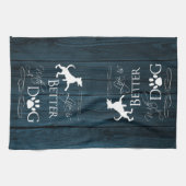 La vie est meilleure avec un serviette de cuisine (Horizontal)