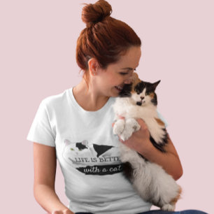 La vie est meilleure avec un T-shirt chat