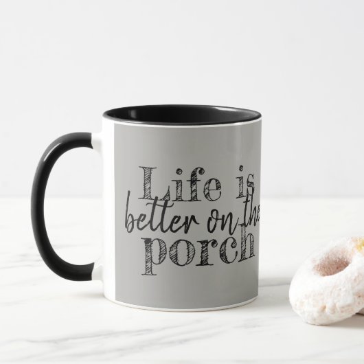 La vie est meilleure sur la tasse de porche (Avec donut)