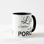 LA VIE EST MEILLEURE SUR LE PORCH | mug (Devant droit)