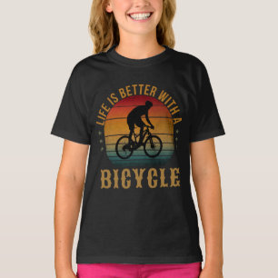 LA VIE EST MIEUX AVEC UN VÉLO T-Shirt