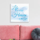 La Vie Est Un Test Ciel Est Le Canevas Cadeau (Insitu(Salon))