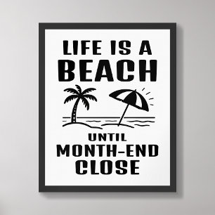 La vie est une plage Affiche drôle pour le bureau