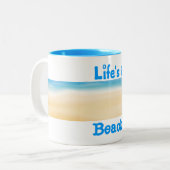 La vie est une tasse de plage (Devant gauche)