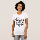 La vie n'est pas accompagnée d'un T-shirt Manuel (Devant entier)