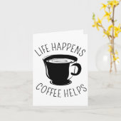 La vie se passe, le café aide le Carte pour notes  (Fleur jaune)