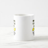 La Vie Vous Donne Des Citrons Mug Drôle (Centre)