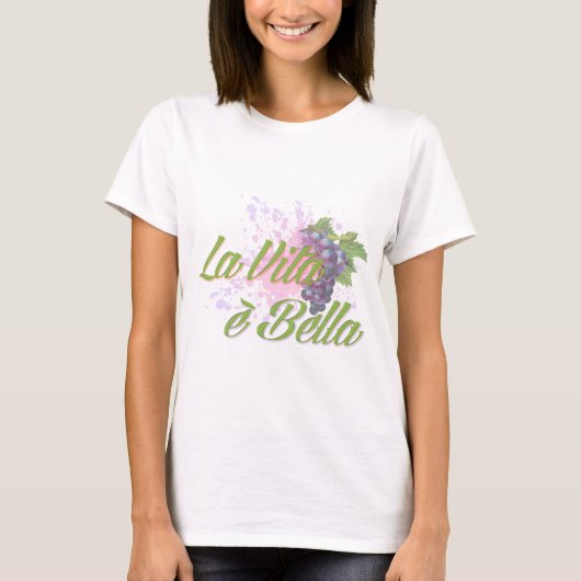 La Vita e'Bella T-shirt (Voorkant)