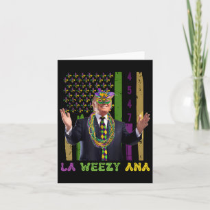 La Weezy Ana Funny Mardi Gras 2025 Kaart