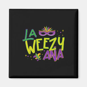 La Weezy Ana Mardi Gras Louisiana Fat Tuesday Nieu Magneet