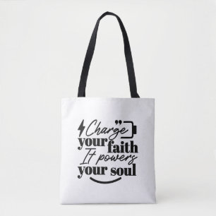 Laad je geloof - Christelijke inspirerende quote Draagtas
