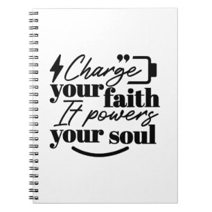 Laad je geloof - Christelijke inspirerende quote Notitieboek