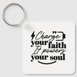 Laad Je Geloof – Christelijke Inspirerende Spreuk Sleutelhanger