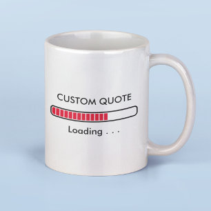 Laadbalk   Aangepaste quote   Geek-humor koffiemok