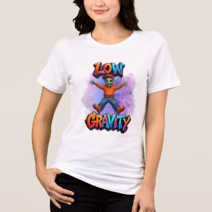 Laag-Zwaartekracht Grappige Alien Ruimte Humor Ont Tri-Blend Shirt