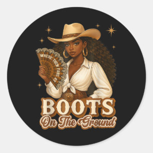 Laarzen op de grond Juneteenth Cowgirl waar ze Ronde Sticker