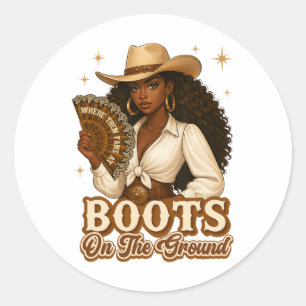 Laarzen op de grond Juneteenth Cowgirl waar ze Ronde Sticker