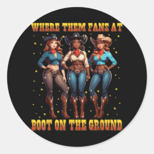 Laarzen op de grond Zwarte Cowgirl Western waar Th Ronde Sticker