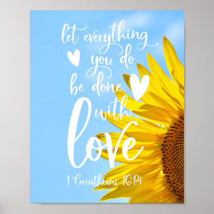 Laat alles wat je doet met liefde Zonnebloem. Poster
