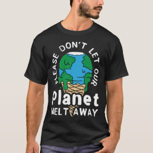 Laat alsjeblieft onze omgeving Moeder Aarde klimme T-shirt