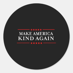 Laat Amerika opnieuw vriendelijk kiezen voor anti- Ronde Sticker
