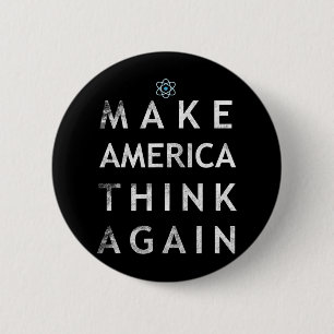 Laat Amerika weer denken aan Atom T Shirt T-shirt Ronde Button 5,7 Cm