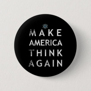 Laat Amerika weer denken aan Atom T Shirt T-shirt  Ronde Button 5,7 Cm