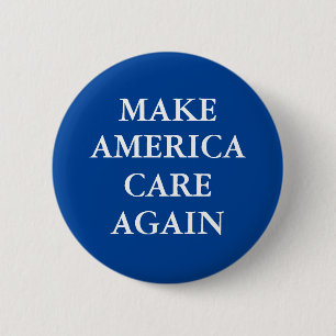 "LAAT AMERIKA WEER OM JE GEVEN" RONDE BUTTON 5,7 CM