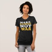 Laat baby's geen oorlog maken t-shirt (Voorkant volledig)