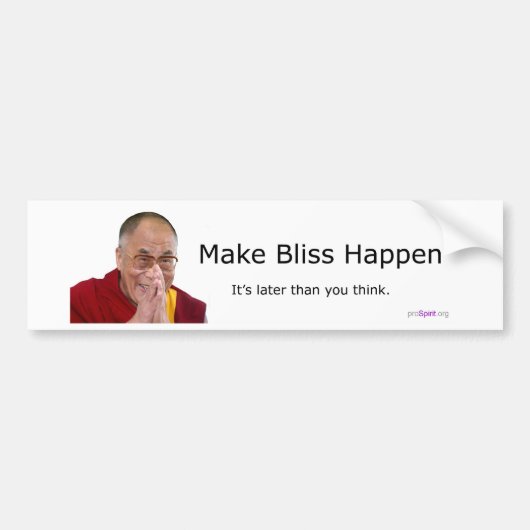 Laat Bliss gebeuren! Bumpersticker (Voorkant)